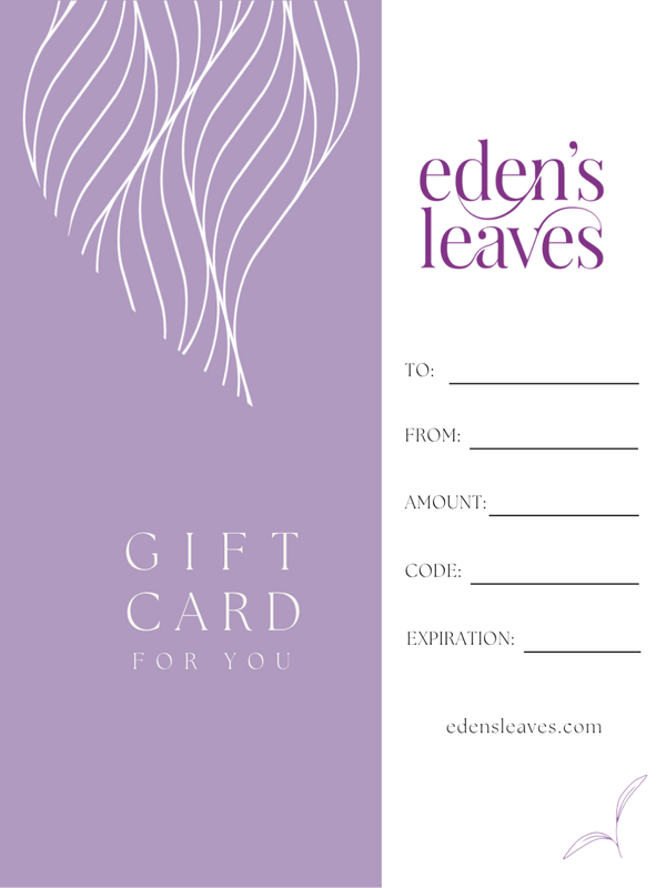 Eden's Leaves Gift Card
